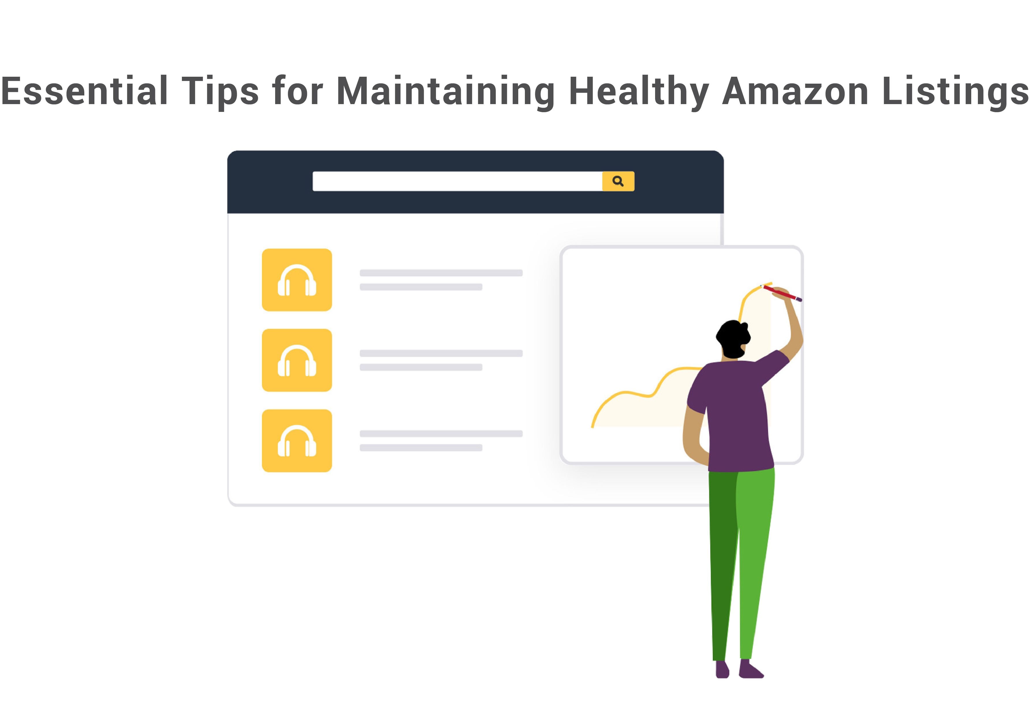 Essential Tips for Maintaining Healthy Amazon Listings