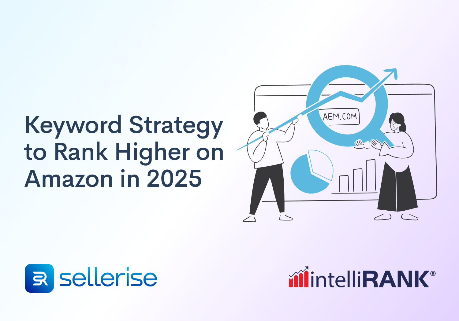 Keyword Strategy that Helps Sellers Rank Higher on Amazon in 2025