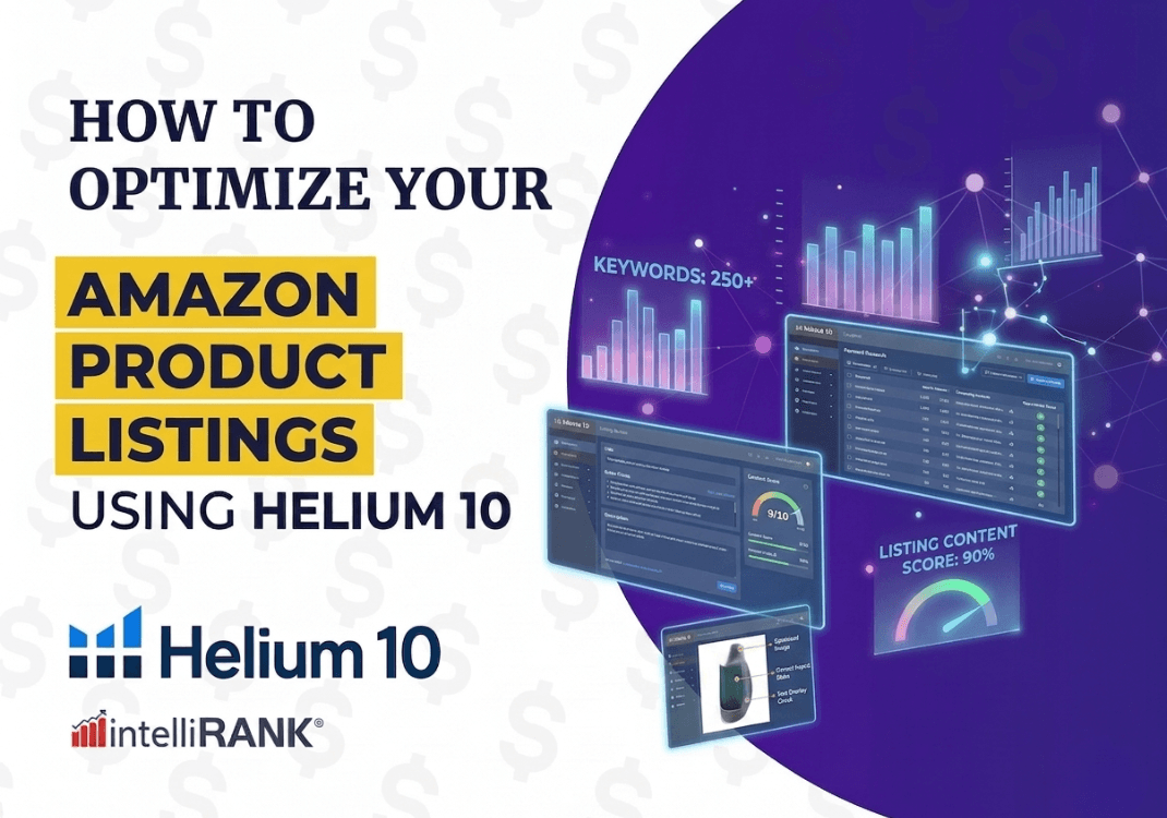 How to Optimize Your Amazon Product Listings Using Helium 10
