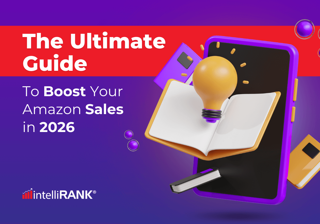 The Ultimate Guide to Boost Your Amazon Sales in 2026